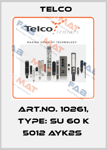 Art.No. 10261, Type: SU 60 K 5012 AYK2S  Telco