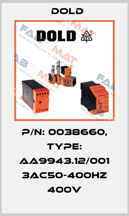 p/n: 0038660, Type: AA9943.12/001 3AC50-400Hz 400V Dold