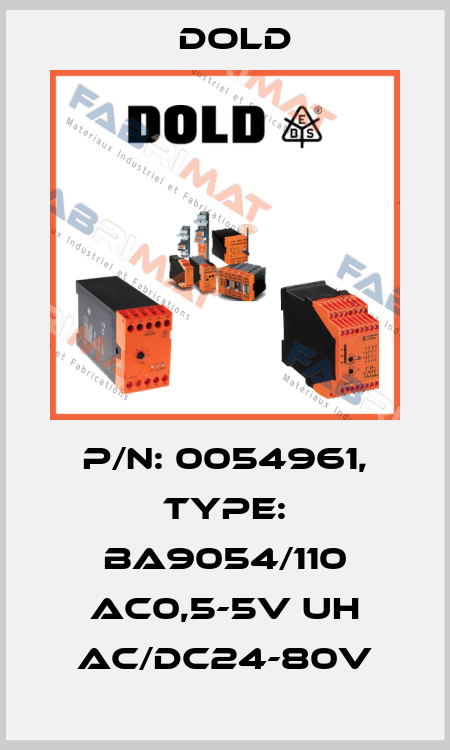 p/n: 0054961, Type: BA9054/110 AC0,5-5V UH AC/DC24-80V Dold