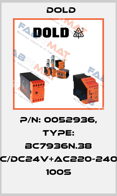 p/n: 0052936, Type: BC7936N.38 AC/DC24V+AC220-240V 100S Dold