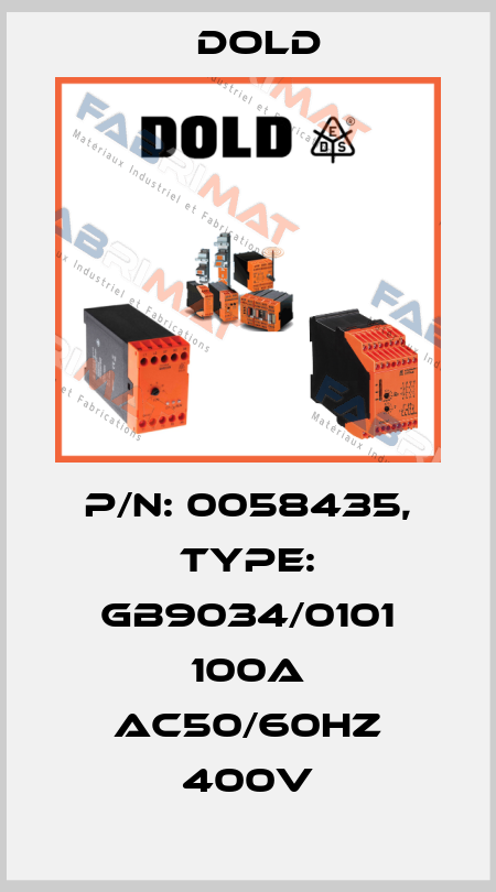 p/n: 0058435, Type: GB9034/0101 100A AC50/60HZ 400V Dold
