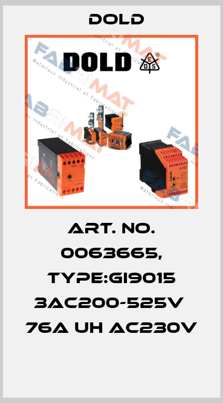 Art. No. 0063665, Type:GI9015 3AC200-525V  76A UH AC230V  Dold