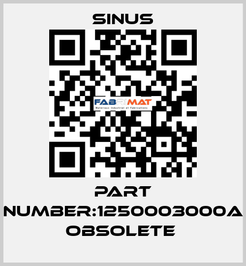 Part Number:1250003000A obsolete  Sinus