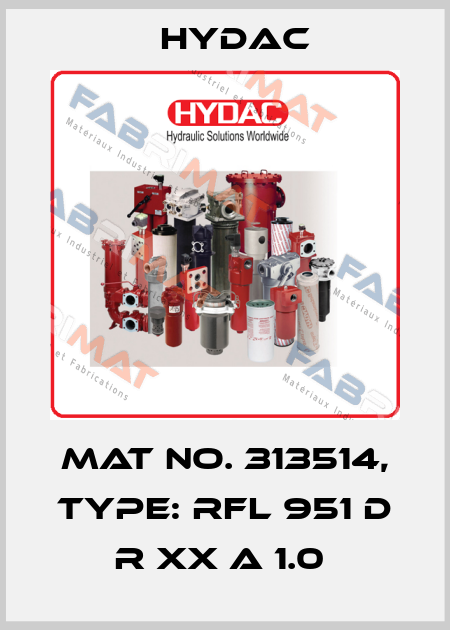 Mat No. 313514, Type: RFL 951 D R XX A 1.0  Hydac