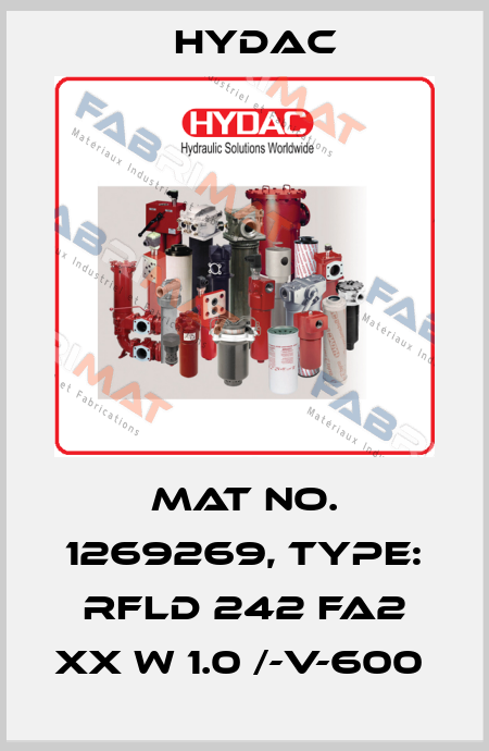 Mat No. 1269269, Type: RFLD 242 FA2 XX W 1.0 /-V-600  Hydac