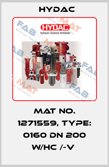 Mat No. 1271559, Type: 0160 DN 200 W/HC /-V  Hydac