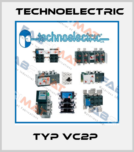  Typ VC2P  Technoelectric