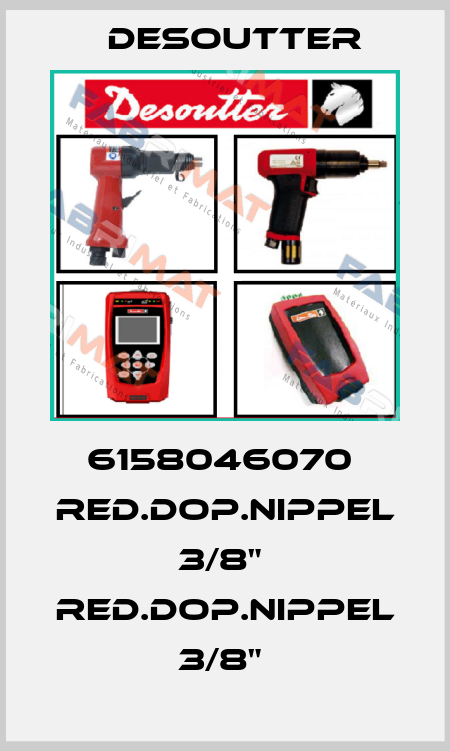 6158046070  RED.DOP.NIPPEL 3/8"  RED.DOP.NIPPEL 3/8"  Desoutter