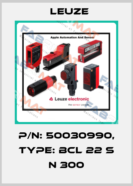 p/n: 50030990, Type: BCL 22 S N 300 Leuze