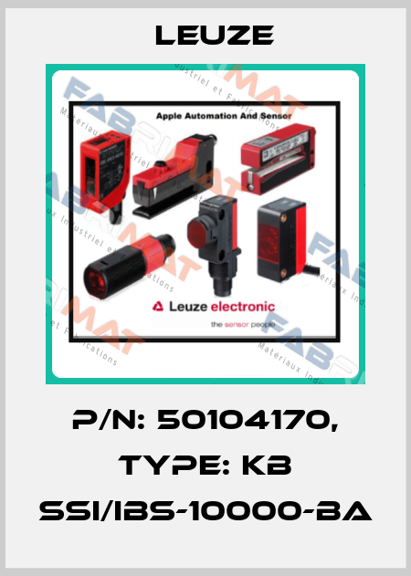 p/n: 50104170, Type: KB SSI/IBS-10000-BA Leuze