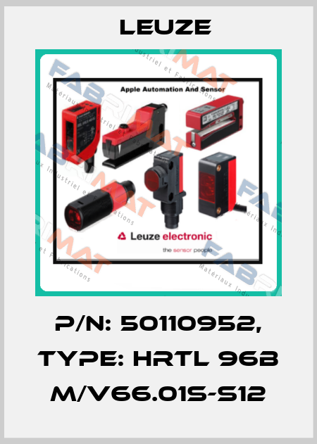 p/n: 50110952, Type: HRTL 96B M/V66.01S-S12 Leuze