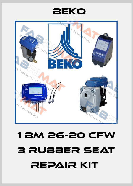 1 BM 26-20 CFW 3 RUBBER SEAT REPAIR KIT  Beko