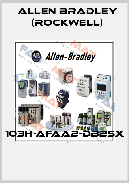 103H-AFAA2-DB25X  Allen Bradley (Rockwell)