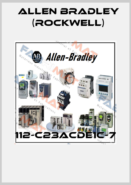 112-C23ACDE1C-7  Allen Bradley (Rockwell)