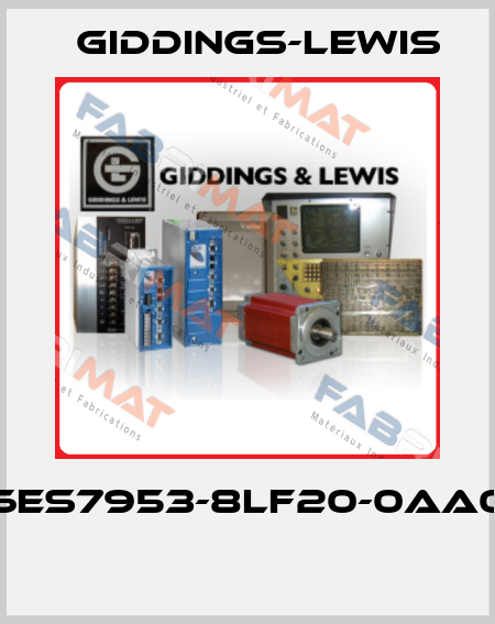 6ES7953-8LF20-0AA0  Giddings-Lewis