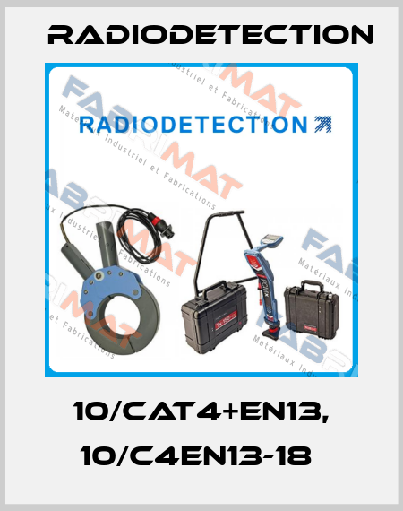 10/CAT4+EN13, 10/C4EN13-18  Radiodetection