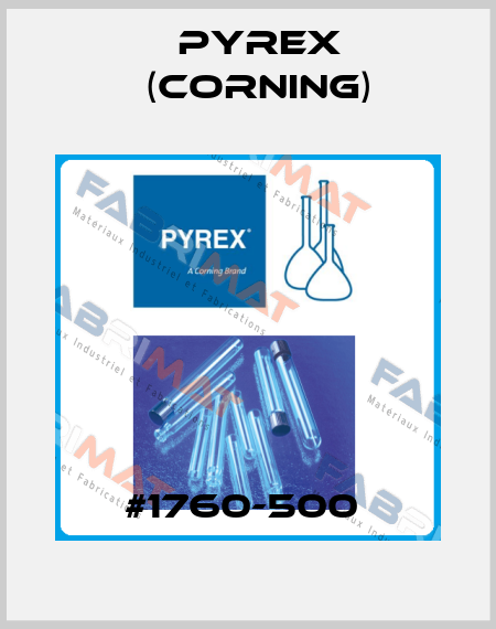 #1760-500  Pyrex (Corning)