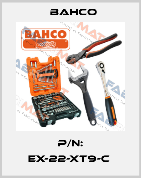 P/N: EX-22-XT9-C  Bahco