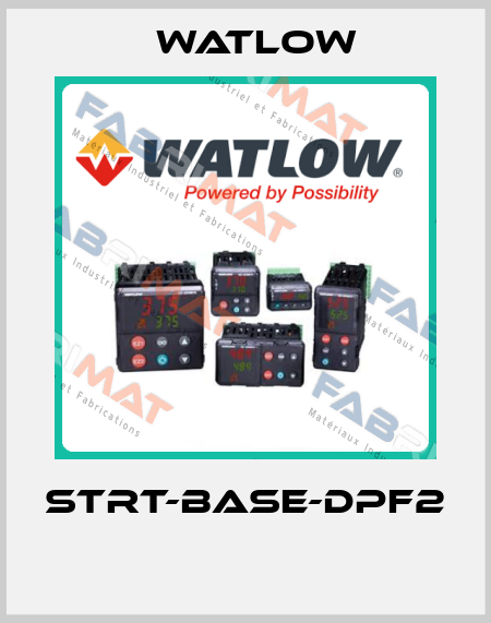 STRT-BASE-DPF2  Watlow