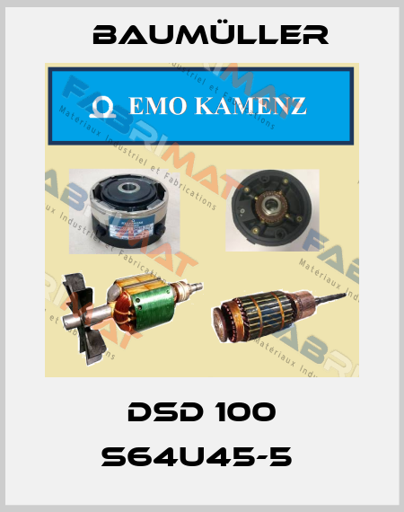 DSD 100 S64U45-5  Baumüller