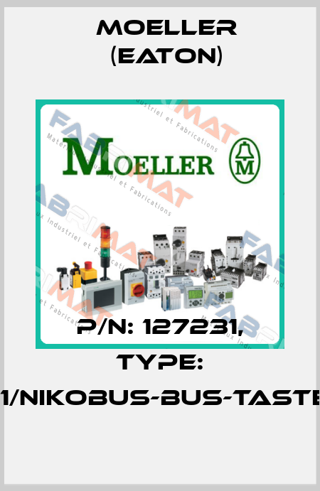 P/N: 127231, Type: 05-064-01/NIKOBUS-BUS-TASTER-2FACH Moeller (Eaton)