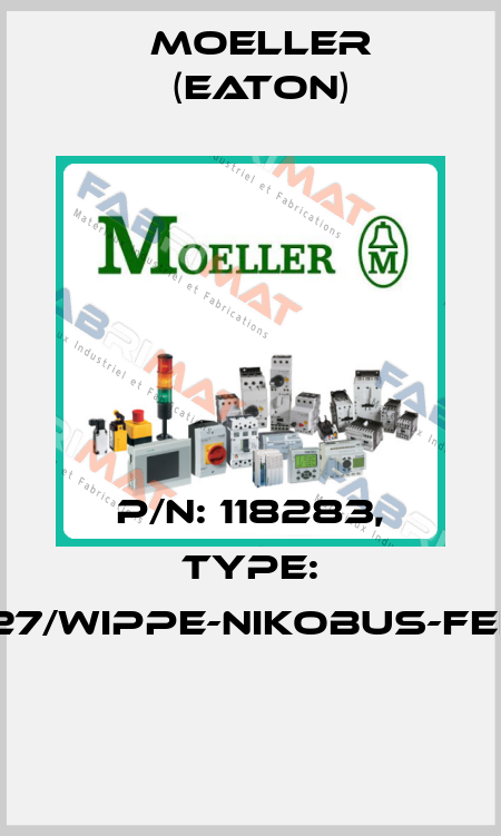 P/N: 118283, Type: 157-00027/WIPPE-NIKOBUS-FEEDB.-A-A  Moeller (Eaton)