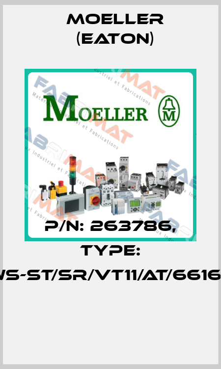 P/N: 263786, Type: NWS-ST/SR/VT11/AT/6616/M  Moeller (Eaton)