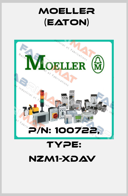 P/N: 100722, Type: NZM1-XDAV  Moeller (Eaton)