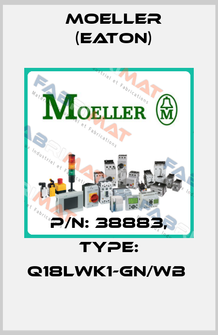 P/N: 38883, Type: Q18LWK1-GN/WB  Moeller (Eaton)