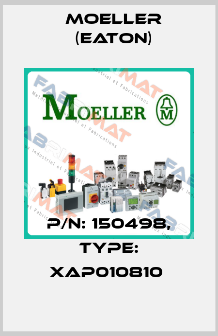 P/N: 150498, Type: XAP010810  Moeller (Eaton)