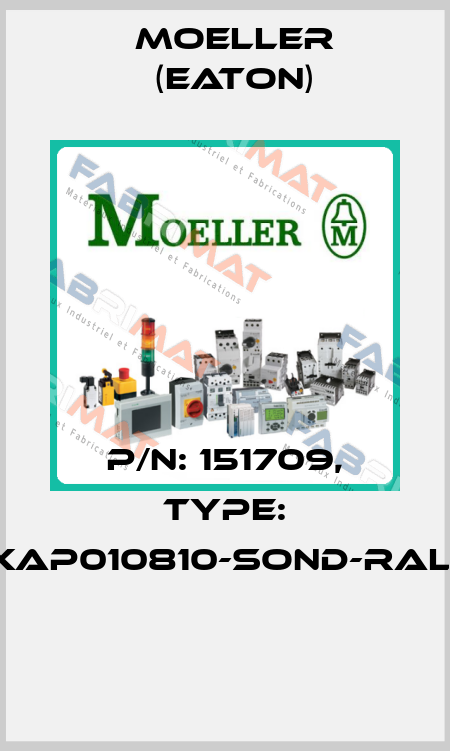 P/N: 151709, Type: XAP010810-SOND-RAL*  Moeller (Eaton)