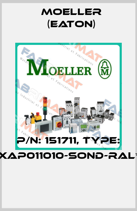 P/N: 151711, Type: XAP011010-SOND-RAL*  Moeller (Eaton)