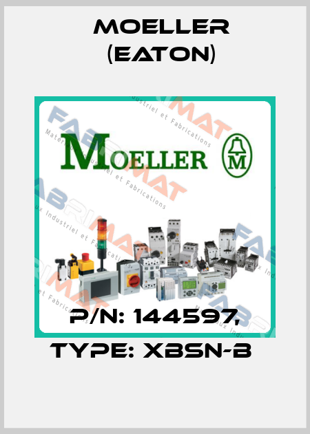P/N: 144597, Type: XBSN-B  Moeller (Eaton)