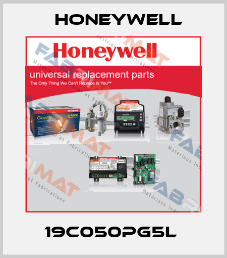 19C050PG5L  Honeywell