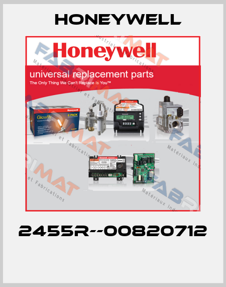 2455R--00820712  Honeywell