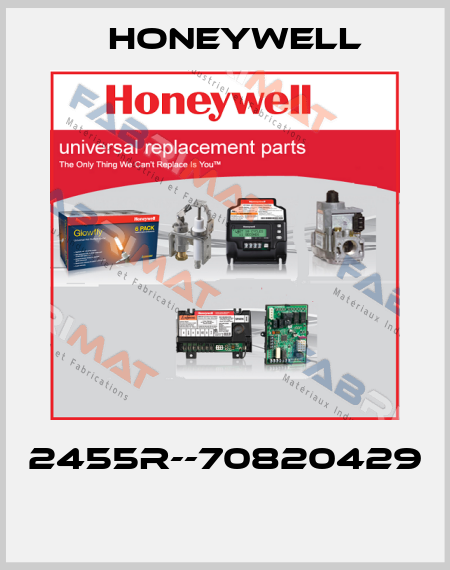 2455R--70820429  Honeywell