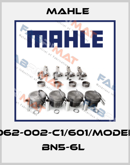 062-002-C1/601/Model BN5-6L  MAHLE