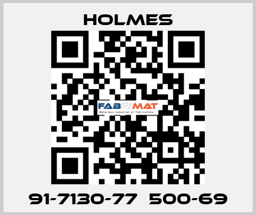 91-7130-77  500-69 Holmes