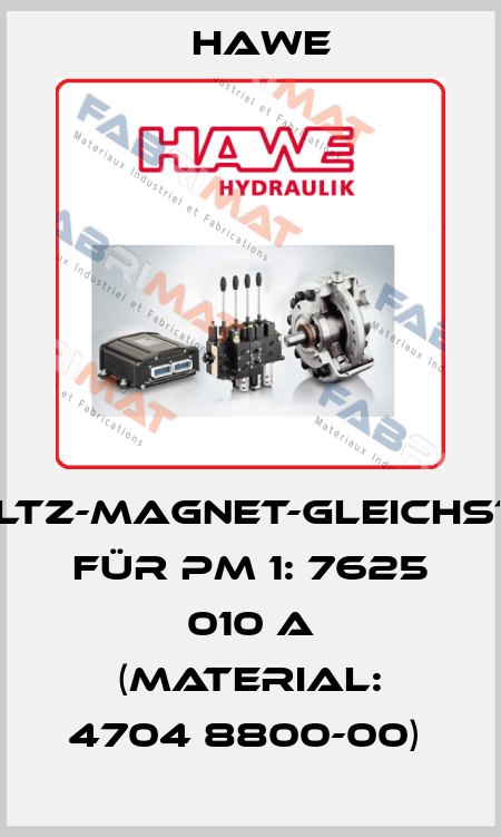 SCHULTZ-MAGNET-GLEICHSTROM FÜR PM 1: 7625 010 A (Material: 4704 8800-00)  Hawe