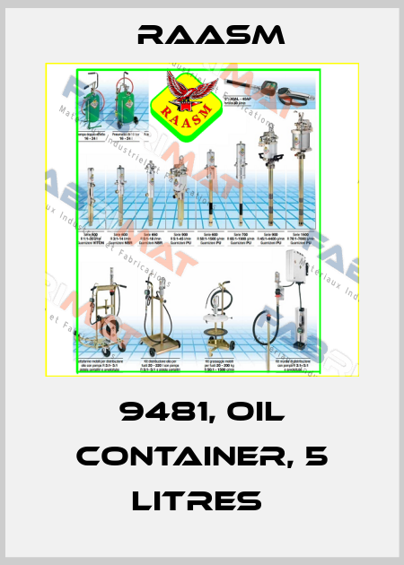9481, OIL CONTAINER, 5 LITRES  Raasm