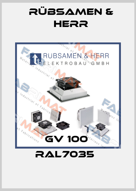 GV 100  RAL7035   Rübsamen & Herr