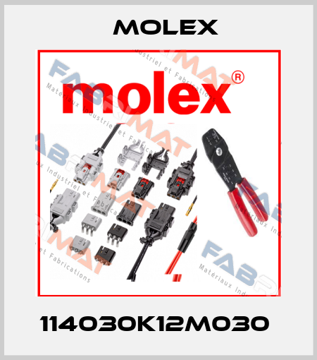 114030K12M030  Molex