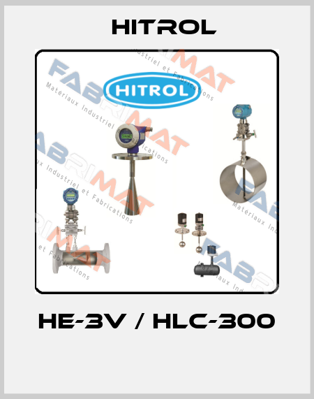 HE-3V / HLC-300   Hitrol