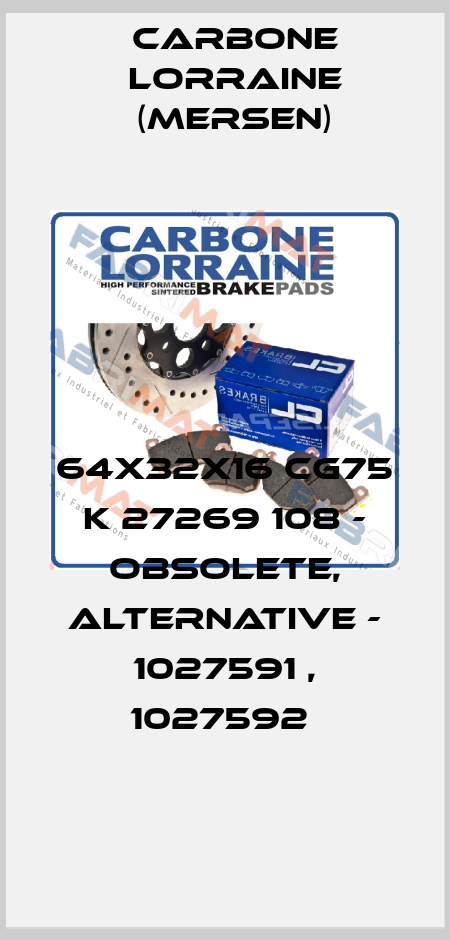 64X32X16 CG75 K 27269 108 - obsolete, alternative - 1027591 , 1027592  Carbone Lorraine (Mersen)