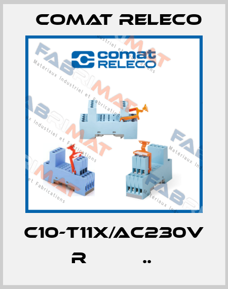 C10-T11X/AC230V  R          ..  Comat Releco