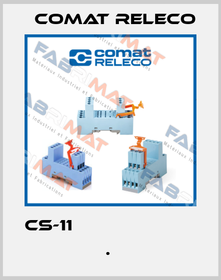CS-11                        .  Comat Releco