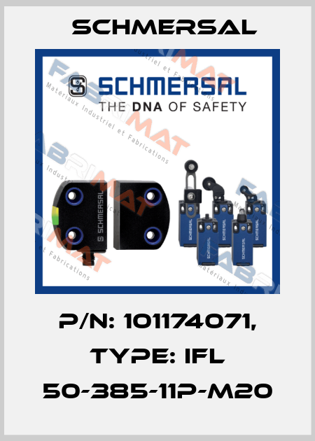 p/n: 101174071, Type: IFL 50-385-11P-M20 Schmersal