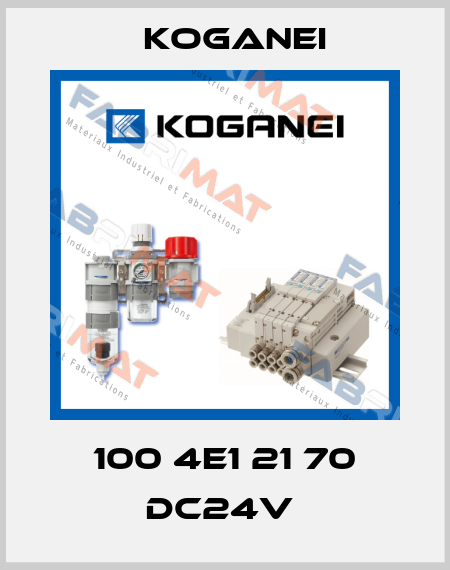 100 4E1 21 70 DC24V  Koganei