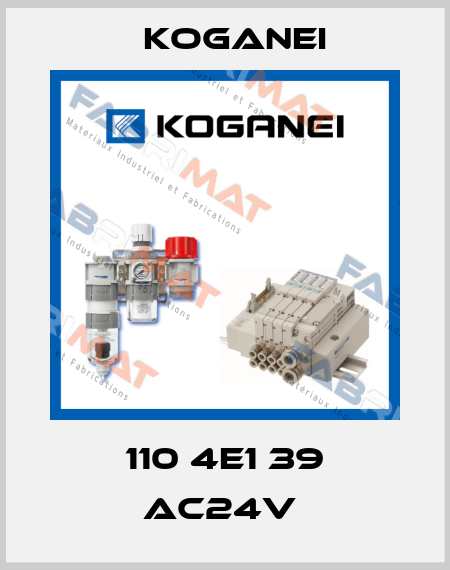 110 4E1 39 AC24V  Koganei