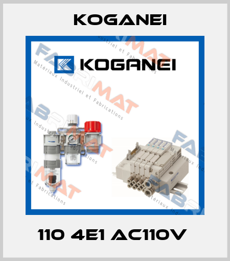 110 4E1 AC110V  Koganei